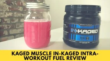 KagedMuscleIn KagedIntra WorkoutFuelReview