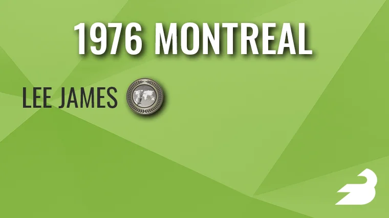 On a green background, text reads: "1976 Montreal" These names appear with medals next to them: Lee James (silver).