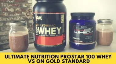 Ultimate Nutrition Prostar 100 Whey Protein vs ON Gold Standard
