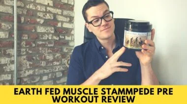 Earth Fed Muscle Stammpede Pre Workout Review